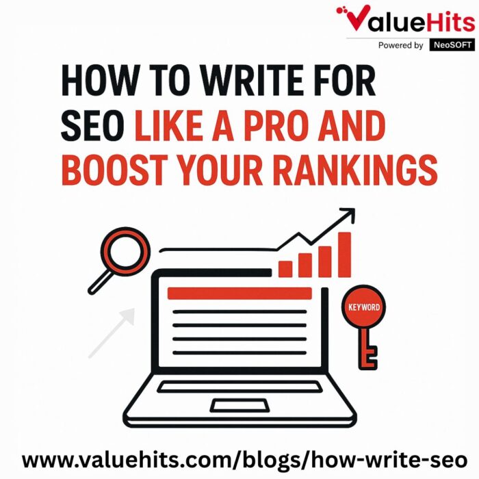 How to Write for SEO Like a Pro and Boost Your Rankings