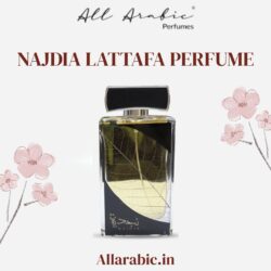 Najdia Lattafa – Pleasant & Refreshing Perfume