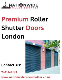 Premium Roller Shutter Doors London by Nationwide Roller Shutter
