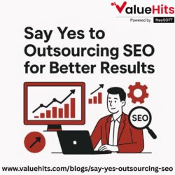Say Yes to Outsourcing SEO for Better Results