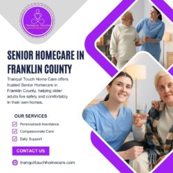 Reliable Senior Homecare in Franklin County – Tranquil Touch Home Care