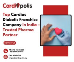 Top Cardiac Diabetic Franchise Company in India – Trusted Pharma Partner