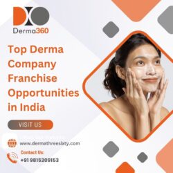 Top Derma Company Franchise Opportunities in India