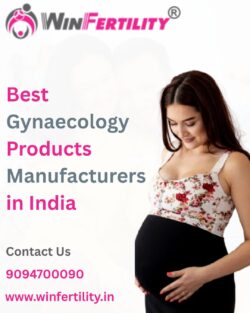 Top Gynaecology Products Manufacturers in India | WinFertility