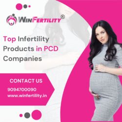 Top Infertility Products in PCD Companies – WinFertility