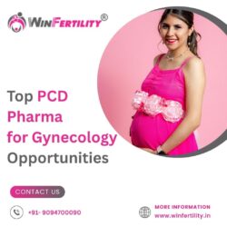 WinFertility: Top PCD Pharma for Gynecology Opportunities