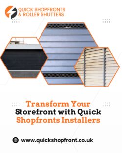 Transform Your Storefront with Quick Shopfronts Installers