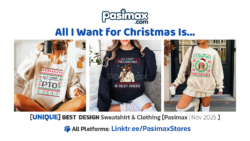 🤤 All I Want for Christmas Is… – Pasimax’s Top Holiday Wishlist Sweatshirts