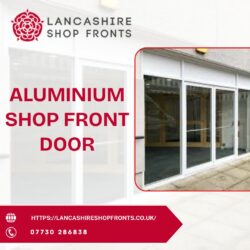 Premium Aluminium Shop Front Door Installation in London