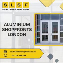 Aluminium Shop Front Installers in London