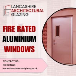 Lancashire Architectural Glazing: Premium Fire Rated Aluminium Windows