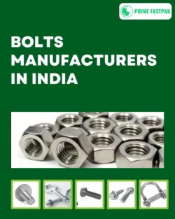 Bolt Manufacturers in India | Bolt Exporters in India | Prime Fastpak