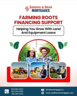 Farm Mortgage Solutions for BC & Alberta: Financing for Land, Equipment, and Growth