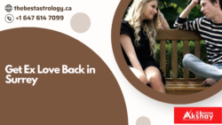 Get Ex Love Back in Surrey – Effective Vashikaran and Astrology Solutions for Love Problems