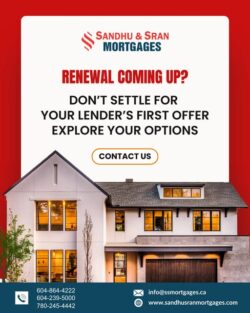 Navigate Your 2025 Mortgage Renewal with Confidence | Sandhu Sran Mortgages