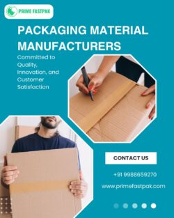 Top Packaging Material Manufacturers Delivering Quality and Innovation