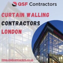 Professional Curtain Wall Installation Services by QSF Contractors