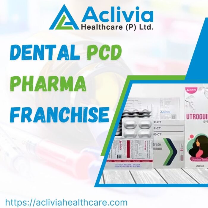 Leading Dental PCD Pharma Franchise Company in India | Aclivia Healthcare