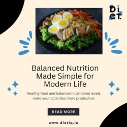 Balanced Nutrition Made Simple for Modern Life