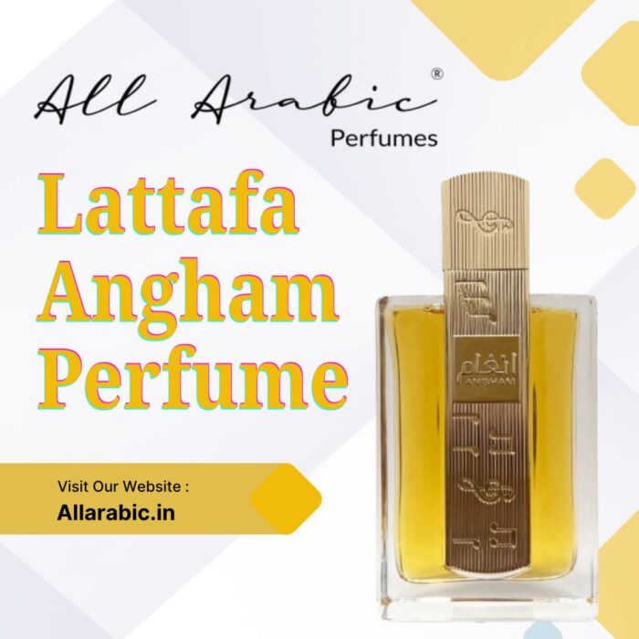 Lattafa Angham Perfume | Shop Now From All Arabic