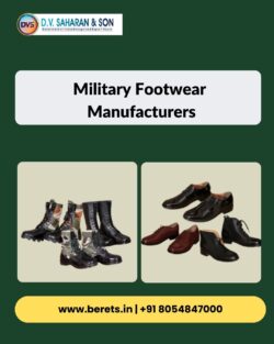 Military Footwear Manufacturers | D V Saharan and Son