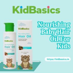 Gentle Nourishing Hair Oil For Babies | Nourishing Baby Hair Oil For Kids