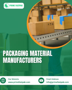 Packaging Material Manufacturers You Should Know