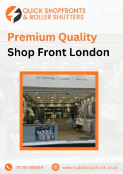 Premium Quality Shop Front London by Quick Shopfronts