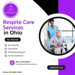 Reliable Respite Care Services in Ohio | Tranquil Touch