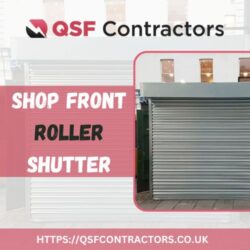 High-Quality Shop Front Roller Shutter Installation by QSF Contractors