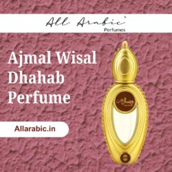 Ajmal Wisal Dhahab Perfume – Elegant & Long-Lasting Fragrance