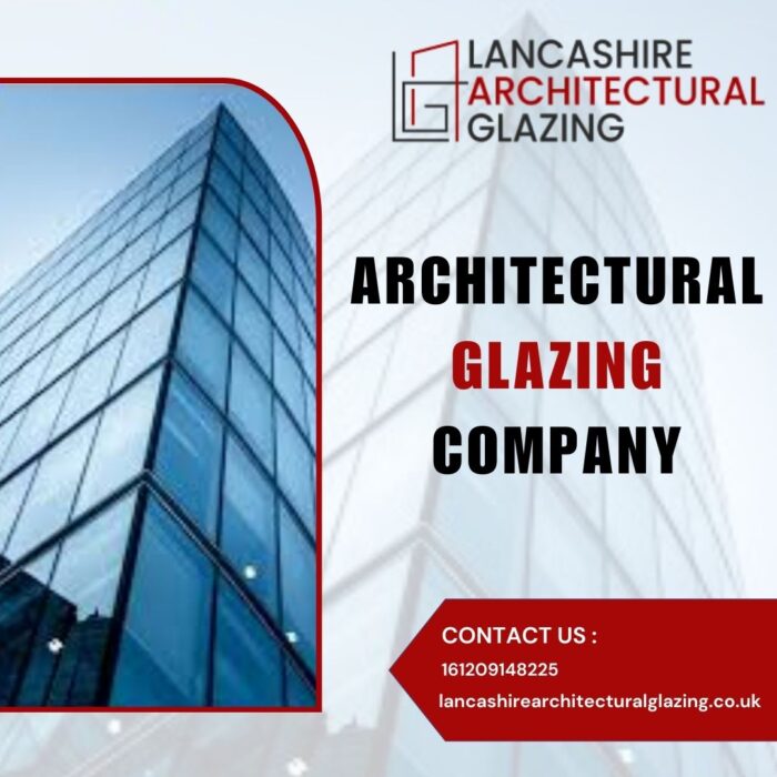 Lancashire Architectural Glazing | Architectural Glazing Installation in UK