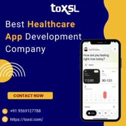 Best Healthcare App Development Company | ToXSL Technologies