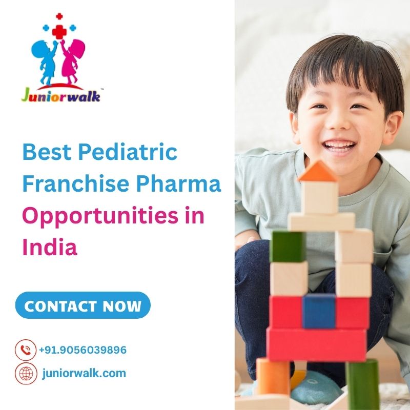 Best Pediatric Franchise Pharma Opportunities in India