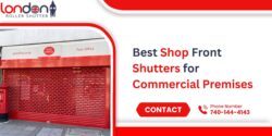 Best Shop Front Shutters for Commercial Premises – London Roller Shutter