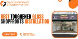 Best Toughened Glass Shopfronts Installation by Quick Shopfronts