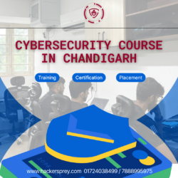 Best Cybersecurity Course In Chandigarh By Hackersprey