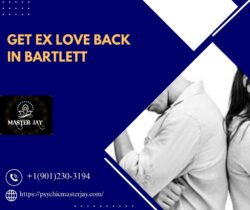 Get Ex Love Back in Bartlett – Love Reunion by Master Jay