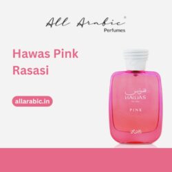 Hawas Pink Rasasi – Sweet and Warm Fragrance