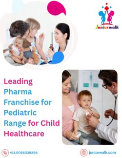 Leading Pharma Franchise for Pediatric Range for Child Healthcare