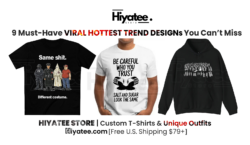 9 Must-Have VIRAL HOTTEST TREND DESIGNS 🔥👕 You Can’t Miss | Right Now!
