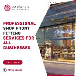 Professional Shop Front Fitting Services for All Businesses
