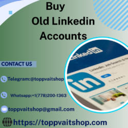 Purchase Old LinkedIn Accounts for Marketing & Networking