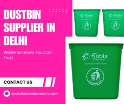Best Dustbin Manufacturer & Supplier in Delhi – Fiable Cleantech Limited