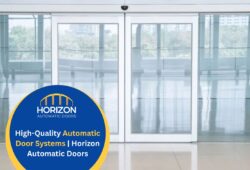 High-Quality Automatic Door Systems | Horizon Automatic Doors